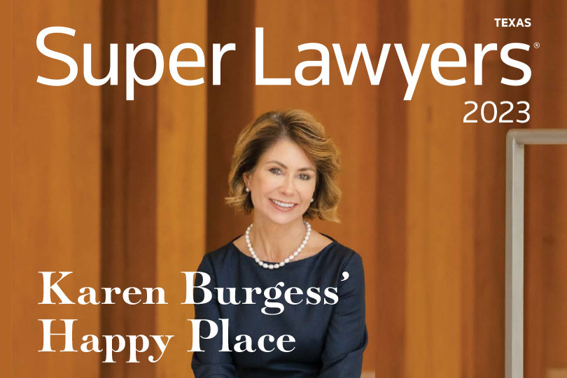 Karen Burgess Cover Story For Texas Super Lawyers